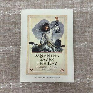 Samantha Saves The Day A Summer Story Book Five Pleasant Company American Girl